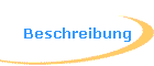 Beschreibung
